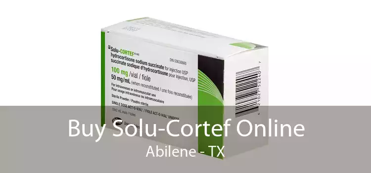 Buy Solu-Cortef Online Abilene - TX