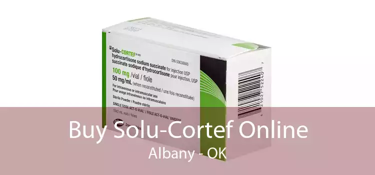 Buy Solu-Cortef Online Albany - OK
