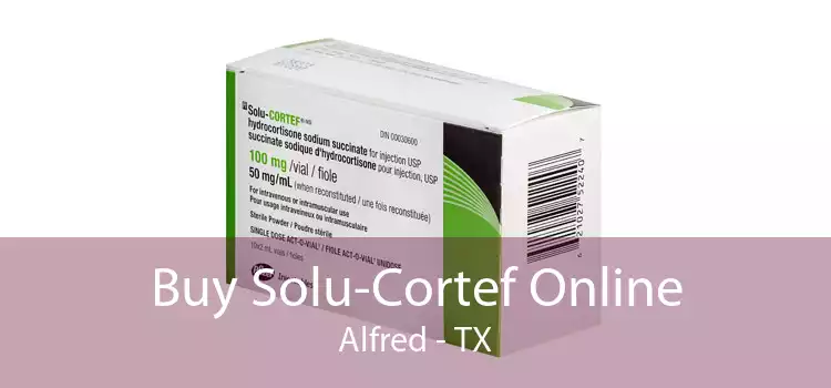 Buy Solu-Cortef Online Alfred - TX
