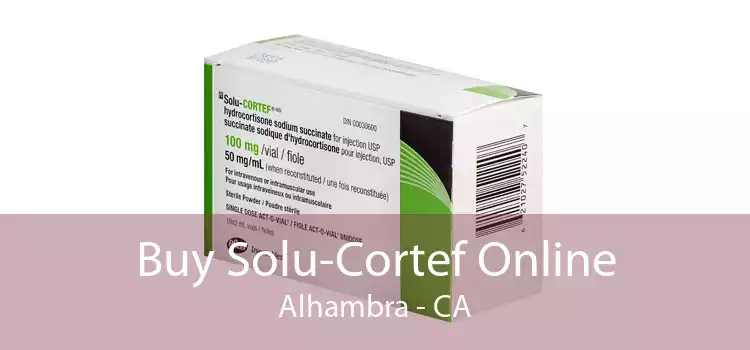 Buy Solu-Cortef Online Alhambra - CA