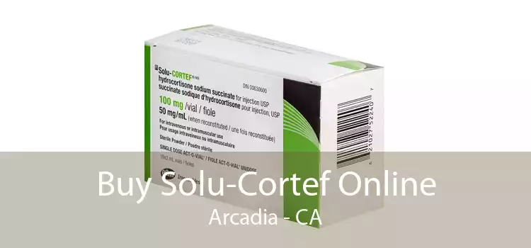 Buy Solu-Cortef Online Arcadia - CA