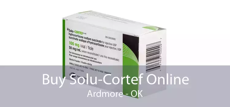 Buy Solu-Cortef Online Ardmore - OK