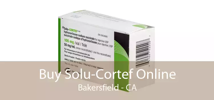 Buy Solu-Cortef Online Bakersfield - CA
