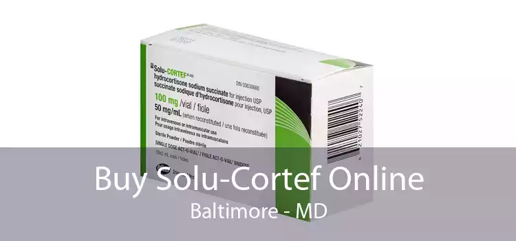 Buy Solu-Cortef Online Baltimore - MD