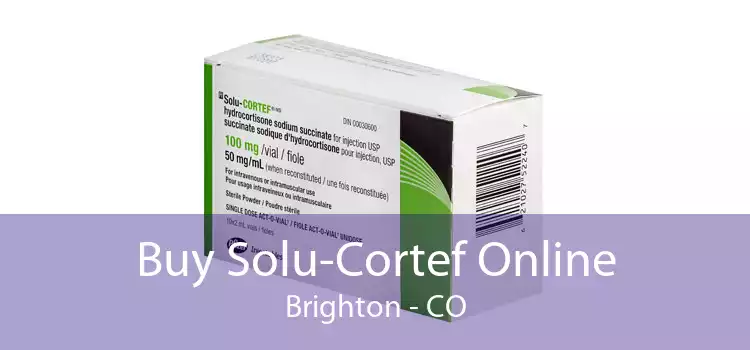 Buy Solu-Cortef Online Brighton - CO