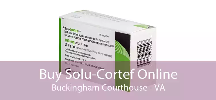Buy Solu-Cortef Online Buckingham Courthouse - VA