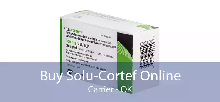 Buy Solu-Cortef Online Carrier - OK