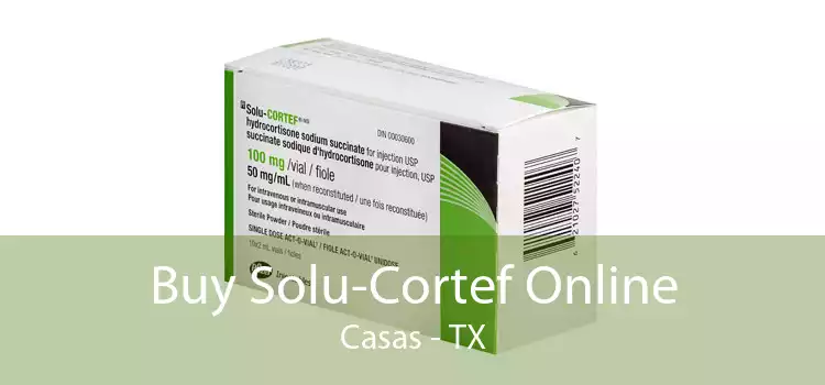Buy Solu-Cortef Online Casas - TX