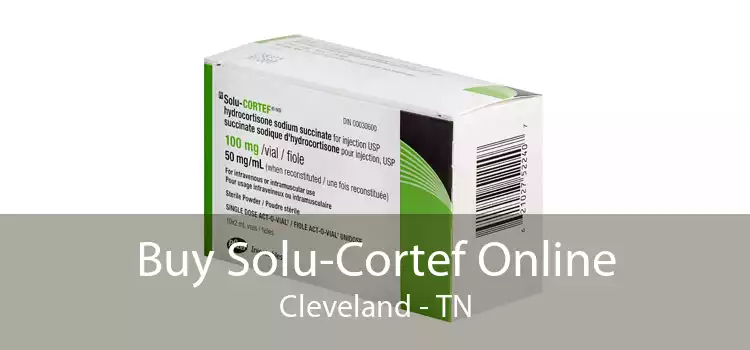 Buy Solu-Cortef Online Cleveland - TN