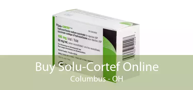 Buy Solu-Cortef Online Columbus - OH