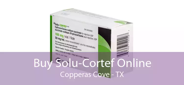 Buy Solu-Cortef Online Copperas Cove - TX