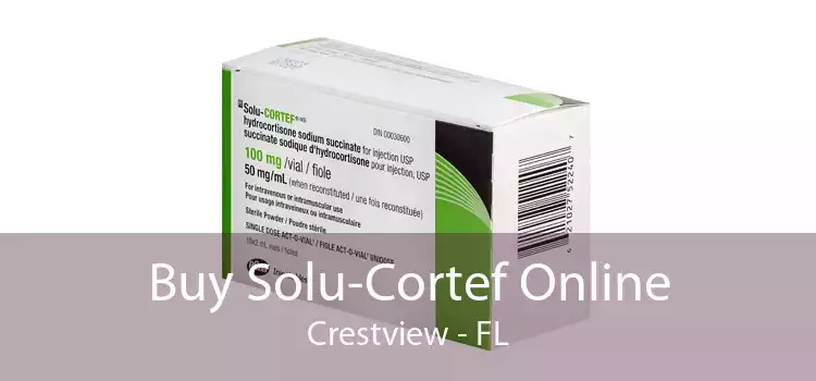 Buy Solu-Cortef Online Crestview - FL