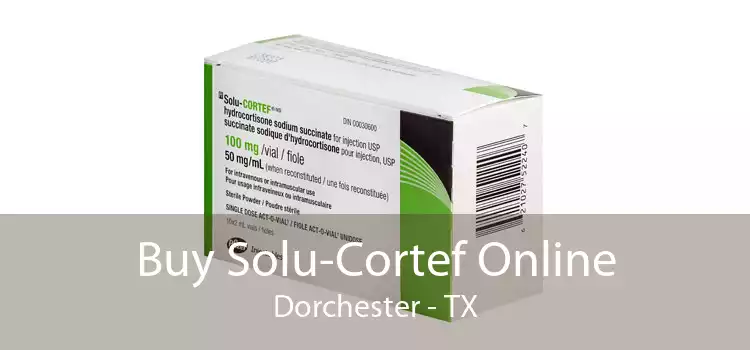 Buy Solu-Cortef Online Dorchester - TX