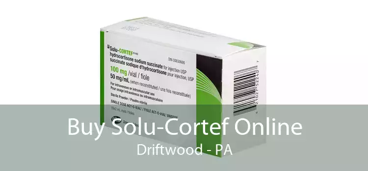 Buy Solu-Cortef Online Driftwood - PA
